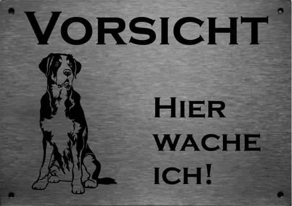 Edelstahl Warnschild Großer Schweizer Sennenhund VORSICHT Hier wache ich!